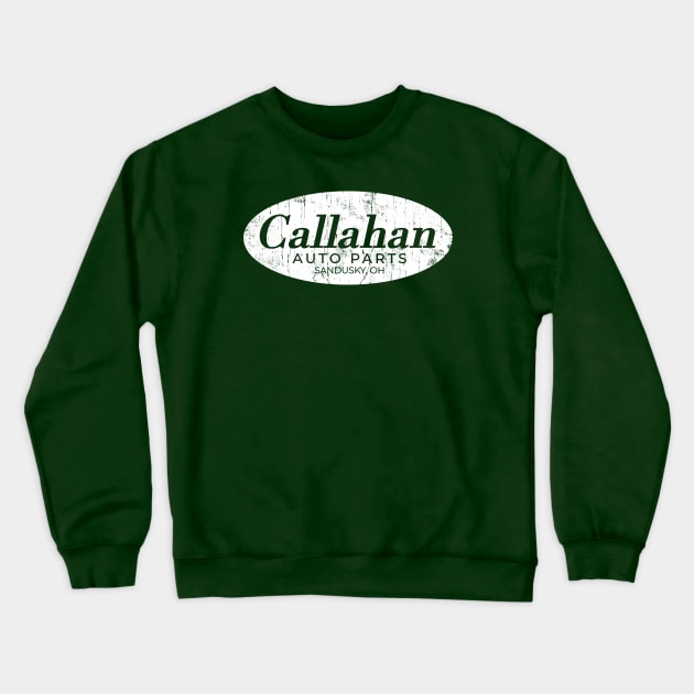 Callahan Auto Parts Crewneck Sweatshirt by wallofgreat